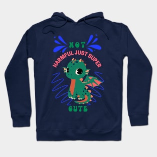 Not Harmful Just Super Cute Hoodie